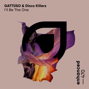 GATTUSO & Disco Killerz — I'll Be The One - 0:00
