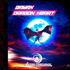 Gayax — Dragon Heart (Original Mix)