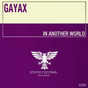 Gayax — In Another World (Extended Mix)