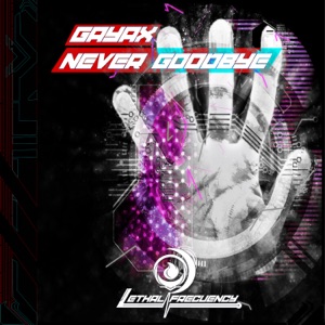 Gayax — Never Goodbye (Radio Edit)