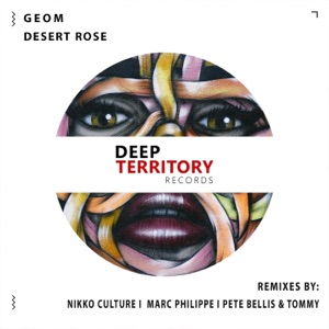 GeoM — Desert Rose (Nikko Culture Remix)