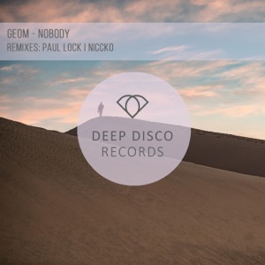 GeoM — Nobody (Niccko Remix)