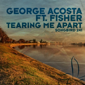 George Acosta feat. Fisher — Tearing Me Apart (Gerry Cueto Radio Mix)