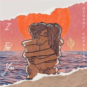 George Kopaliani — I feel you (Edit)