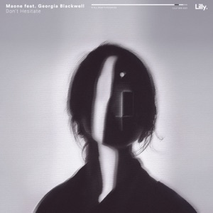 Maone, Georgia Blackwell — Don't Hesitate