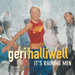 GERI HALLIWELL — IT'S RAINING MEN (2001)