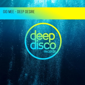 Gio Mee — Deep Desire