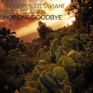 Giuseppe Ottaviani ft. Sue McLaren — Not One Goodbye (Extended Mix)