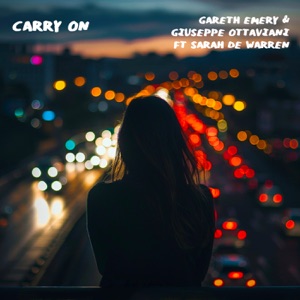 Gareth Emery, Giuseppe Ottaviani, Sarah de Warren — Carry On