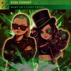 GLDY LX/LADY FAITH — Edge Runner