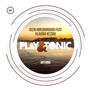 Glen Horsborough feat. Klaudia Keziah — Nothing