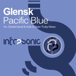 Glensk — Pacific Blue (Solis & Sean Truby Remix)