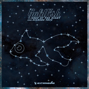 GOLDFISH/DIAMOND THUG — Deep Of The Night
