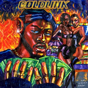 GOLDLINK/BRENT FAIYAZ/SHY GLIZZY — Crew