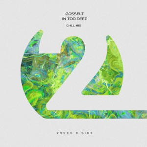 Gosselt — In too Deep (Original Mix)