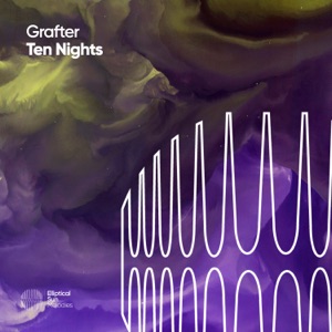 Grafter — Ten Nights (Xanwow Remix)