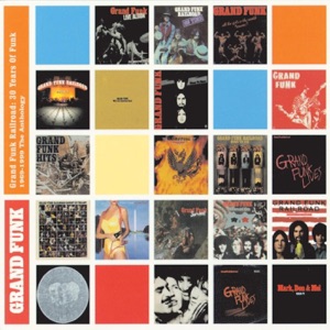 Grand Funk Railroad — We Gotta Get Out of This Place