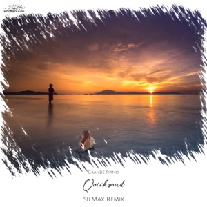 Grande Piano — Quicksand (SilMax Intro Remix)