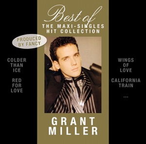 GRANT MILLER — Stranger In My Life