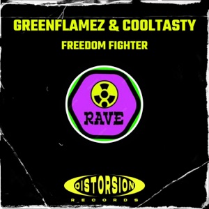 GREENFLAMEZ/COOLTASTY — Freedom Fighter