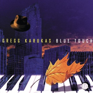 Gregg Karukas — Fly Away (Thinking of you)