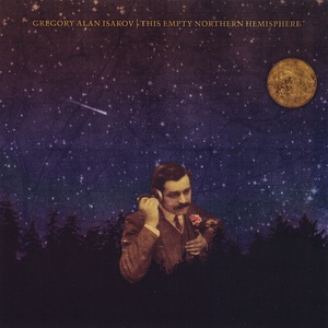 Gregory Alan Isakov — Dandelion Wine