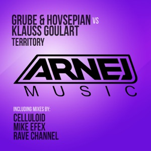 Grube & Hovsepian vs Klauss Goulart — Territory (Rave CHannel Remix)