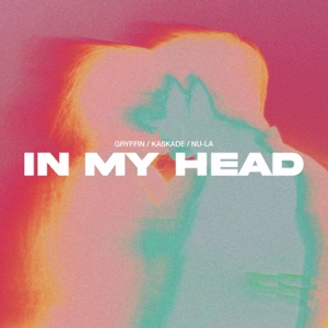 GRYFFIN — In My Head