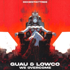 GUAU/LOWCO — We Overcome