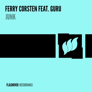 Ferry Corsten, Guru — Junk