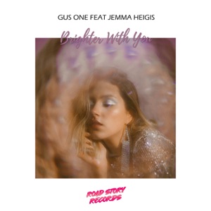 Gus One feat. Jemma Heigis — Brighter With You