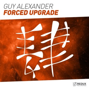 Guy Alexander — Forced Upgrade (Extended Mix)