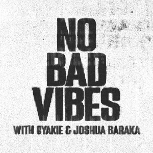 Jazzy,Gyakie,Joshua Baraka,KILIMANJARO — No Bad Vibes