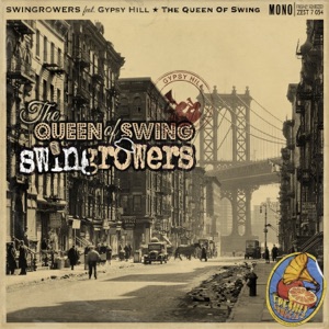 Swingrowers, Gypsy Hill — The Queen of Swing