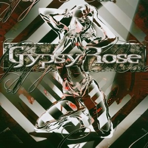 Gypsy Rose — You Drive Me Crazy