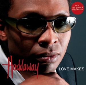 Haddaway — Gotta Be