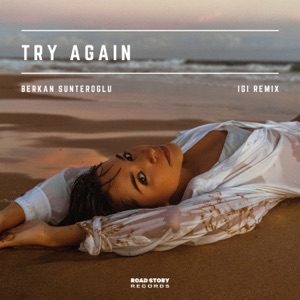 Hakan Akkus & Ece Barak — Try Again (The Distance & Igi Remix)
