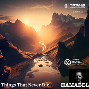 Hamaeel — Things That Never Dies (Vocal Mix)
