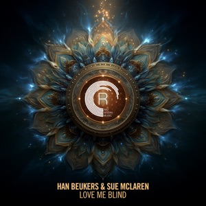 Han Beukers & Sue McLaren — Love Me Blind