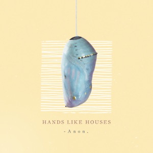 Hands Like Houses — Monster