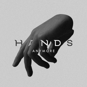 Hands — Nobody Holds Me When I'm Crying