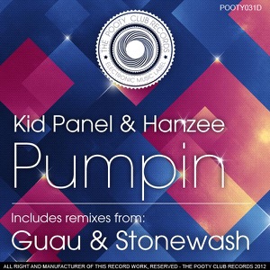 HANZEE/KID PANEL — Pumpin (Guau rmx)