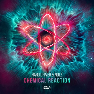 HARD DRIVER/NOLZ — Chemical Reaction