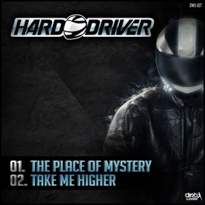 HARD DRIVER — Take Me Higher