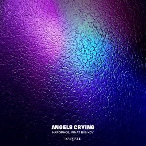 Hardphol/Rinat Bibikov — Angels Crying