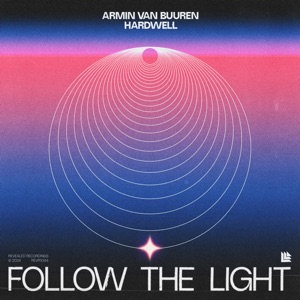 Armin van Buuren, Hardwell — Follow The Light (Mixed)