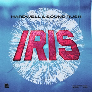 HARDWELL/SOUND RUSH — Iris