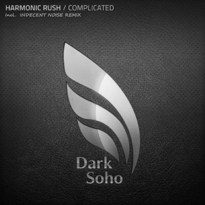 Harmonic Rush — Complicated (Indecent Noise Remix)