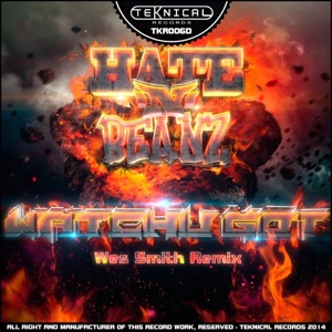 HATE'N'BEANZ — Watchu Got