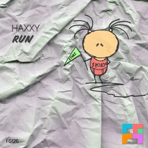 Haxxy — Run (Original Mix)